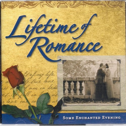 VARIOUS ARTISTS - LIFETIME OF ROMANCE: SOME ENCHANTED EVENING