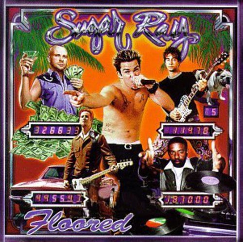 SUGAR RAY - FLOORED