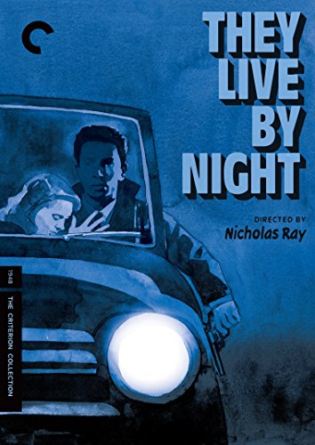 THEY LIVE BY NIGHT