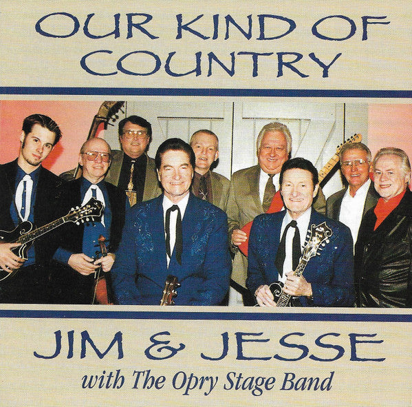 JIM & JESSE  - OUR KIND OF COUNTRY