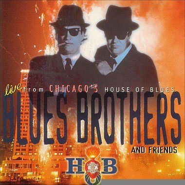 BLUES BROTHERS  - LIVE FROM CHICAGO'S HOUSE OF BLUES