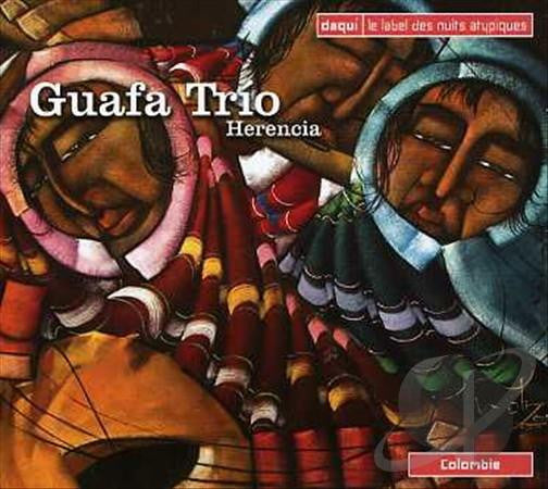 GUAFA TRIO  - HERENCIA