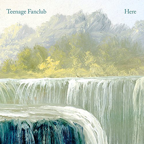 TEENAGE FANCLUB - HERE