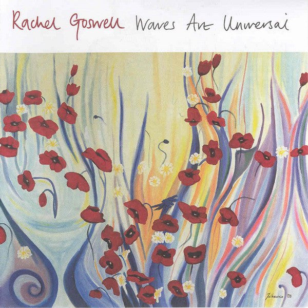GOSWELL, RACHEL  - WAVES ARE UNIVERSAL