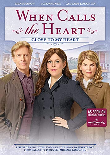 WHEN CALLS THE HEART: CLOSE TO MY HEART - DVD