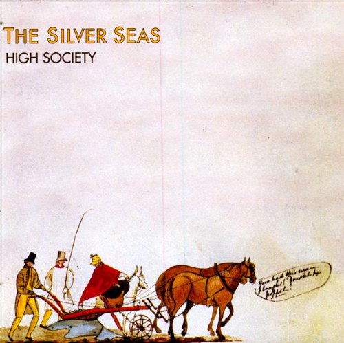 SILVER SEAS - HIGH SOCIETY