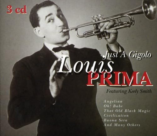 PRIMA, LOUIS  - JUST A GIGOLO ANTHOLOGIE