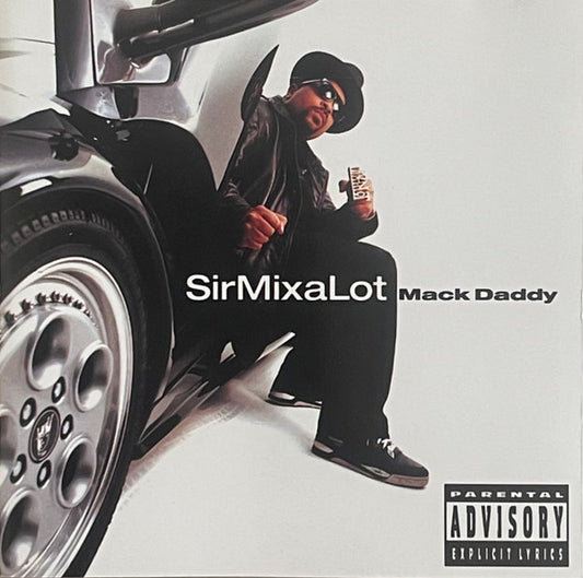 SIR MIX-A-LOT  - MACK DADDY (REISSUE)