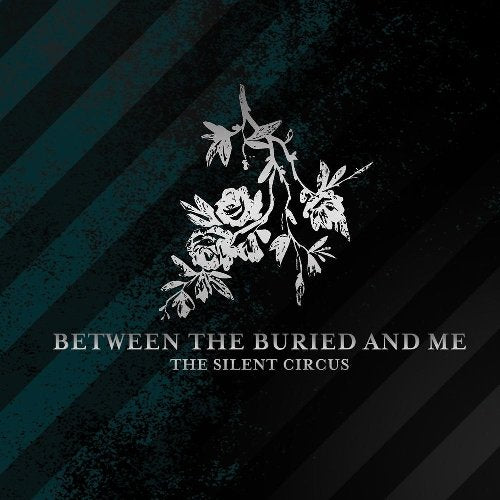 BETWEEN THE BURIED AND ME - THE SILENT CIRCUS (WITH DVD)