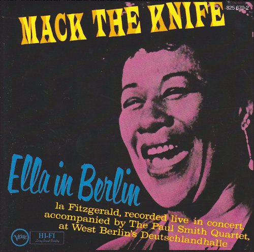 FITZGERALD, ELLA - MACK THE KNIFE / ELLA IN BERLIN