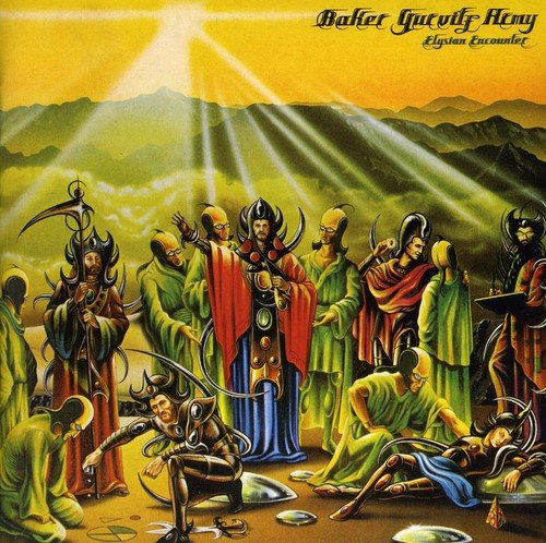 BAKER GURVITZ ARMY - ELYSIAN ENCOUNTER (2 BONUS TRACKS)