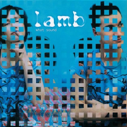 LAMB - WHAT SOUND