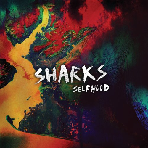 SHARKS - SELFHOOD