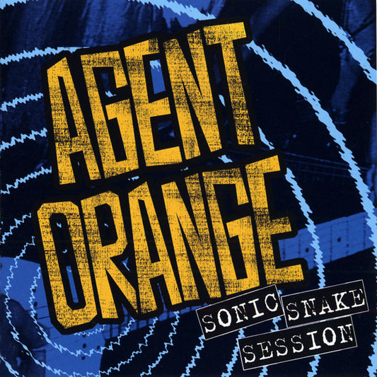 AGENT ORANGE  - SONIC SNAKE SESSION
