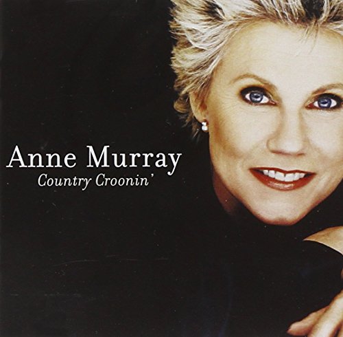 ANNE MURRAY - COUNTRY CROONIN 30 TIMELESS