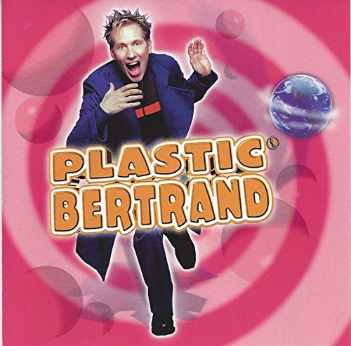 PLASTIC BERTRAND  - ST