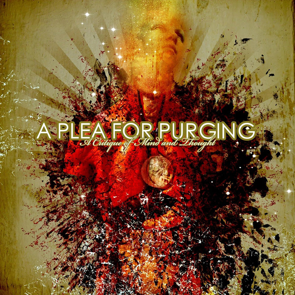 A PLEA FOR PURGING  - A CRITIQUE OF MIND & THOUGHT