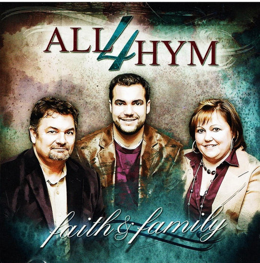 ALL4HYM  - FAITH & FAMILY