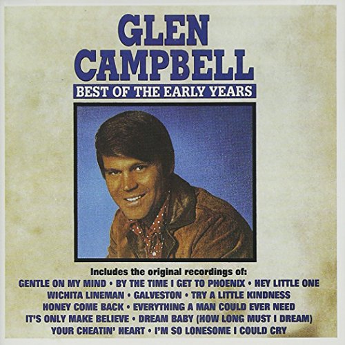 GLEN CAMPBELL - BEST OF EARLY YEARS