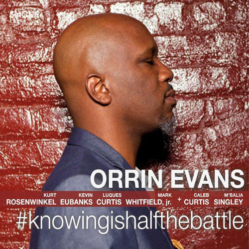EVANS, ORRIN  - #KNOWINGISHALFTHEBATTLE