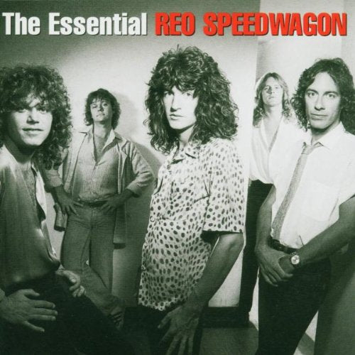 REO SPEEDWAGON - THE ESSENTIAL REO SPEEDWAGON