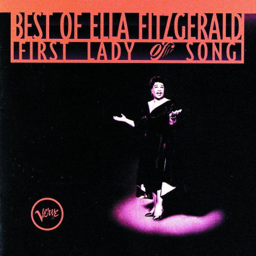 ELLA FITZGERALD - BEST OF FIRST LADY OF SONG