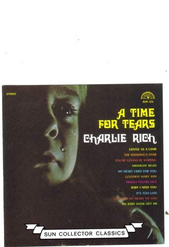RICH, CHARLIE  - A TIME FOR TEARS