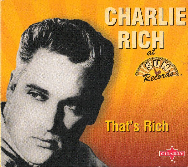 RICH, CHARLIE  - THAT'S RICH