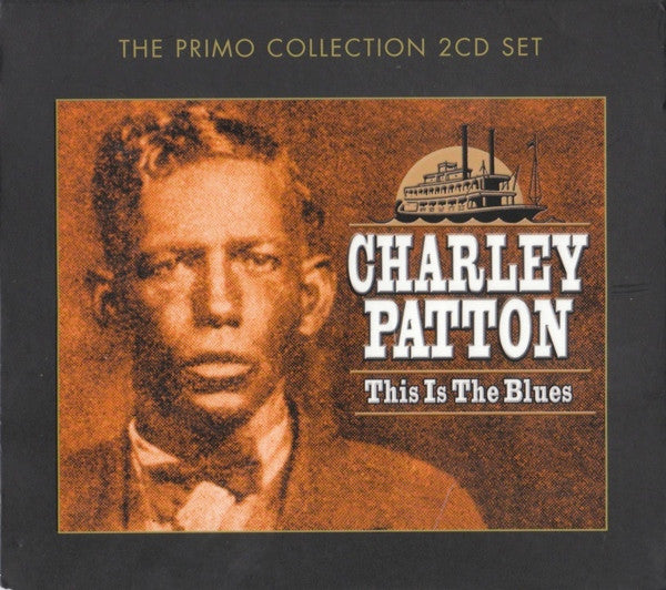 PATTON, CHARLEY  - THIS IS THE BLUES