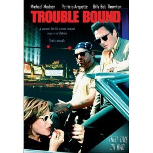 TROUBLE BOUND