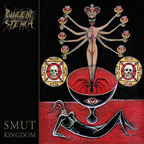 PUNGENT STENCH - SMUT KINGDOM