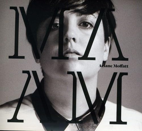 ARIANE MOFFATT - ARIANE MOFFATT'S MA (CD)