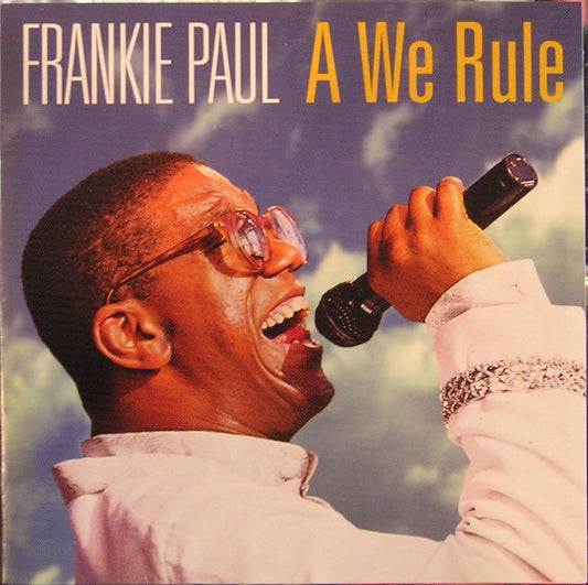PAUL, FRANKIE  - A WE RULE