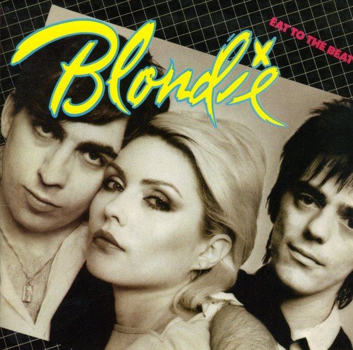 BLONDIE - EAT TO THE BEAT