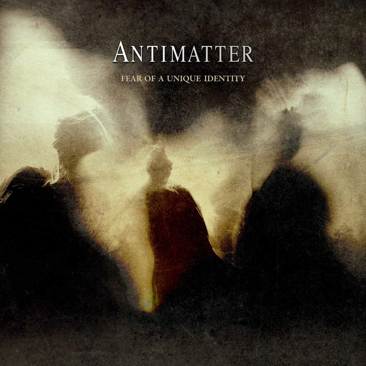ANTIMATTER  - FEAR OF A UNIQUE IDENTITY