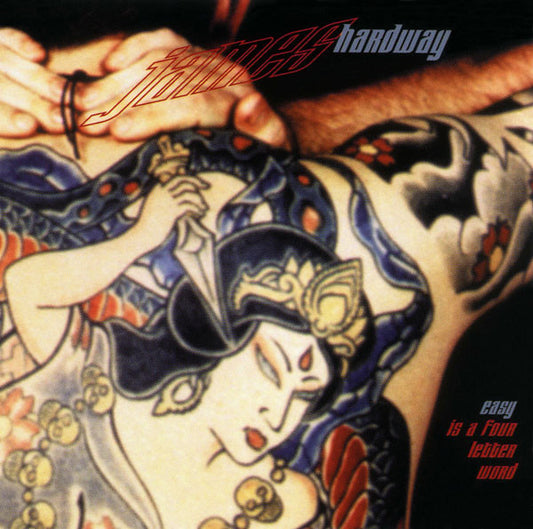 HARDWAY, JAMES  - EASY IS A FOUR LETTER WORD