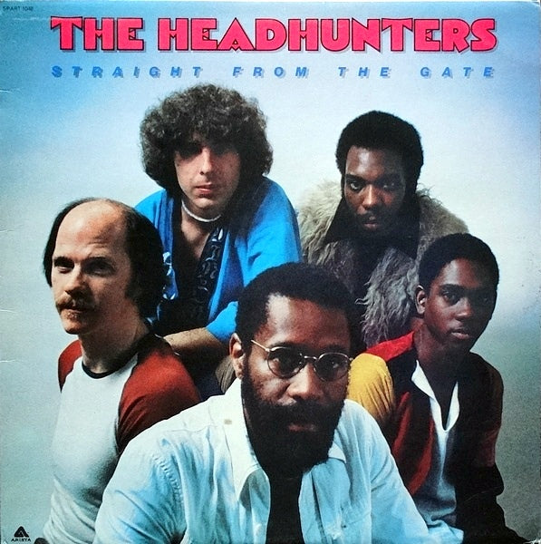 HEADHUNTERS  - STRAIGHT FROM THE GATE