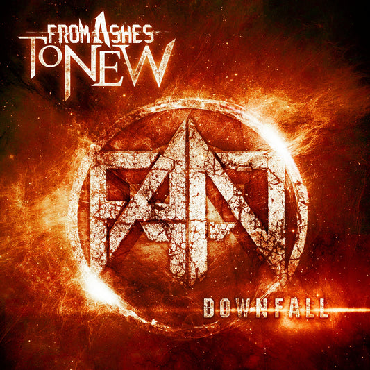 FROM ASHES TO NEW  - DOWNFALL