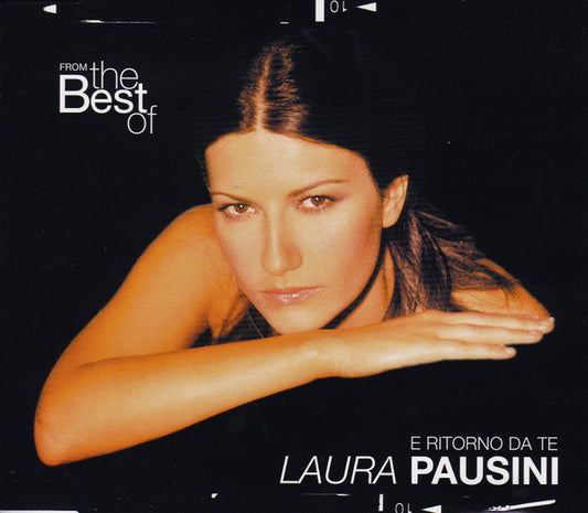 PAUSINI, LAURA  - E RITORNO DA TE (BEST OF) (ITALY)