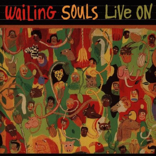 WAILING SOULS  - LIVE ON