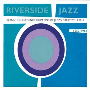 VARIOUS  - RIVERSIDE JAZZ KEYNOTE RECORDIN