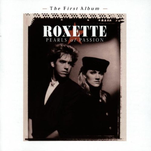 ROXETTE - PEARLS OF PASSION