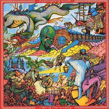 MAHOGANY RUSH  - CHILD OF NOVELTY