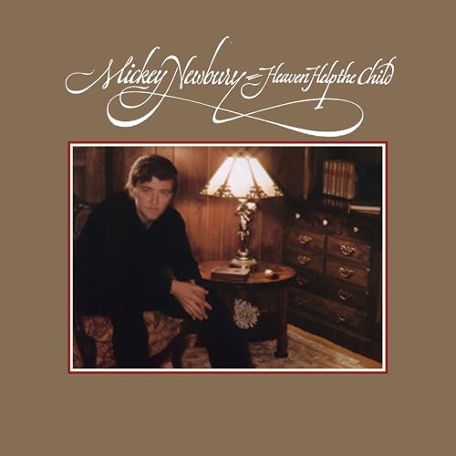 MICKEY NEWBURY - HEAVEN HELP THE CHILD (CD)