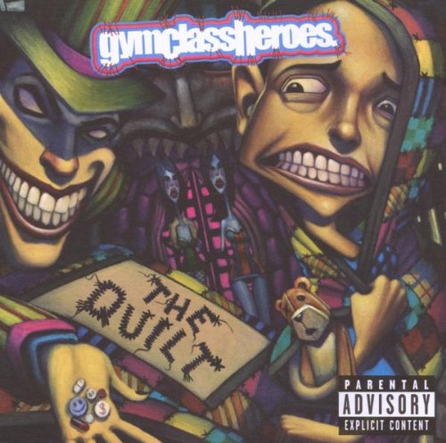 GYM CLASS HEROES - THE QUILT