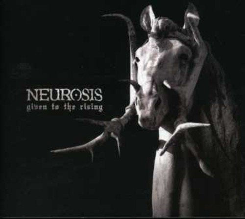 NEUROSIS - GIVEN TO THE RISING