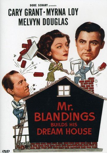 MR. BLANDINGS BUILDS HIS DREAM HOUSE