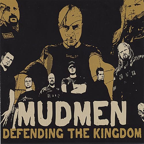 MUDMEN - DEFENDING THE KINGDOM