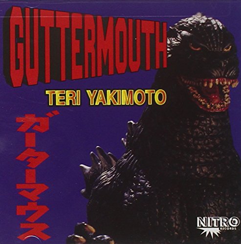 GUTTERMOUTH - TERI YAKIMOTO