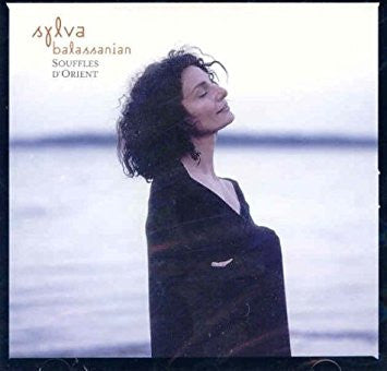 BALASSANIAN, SYLVA  - SOUFFLES D'ORIENT